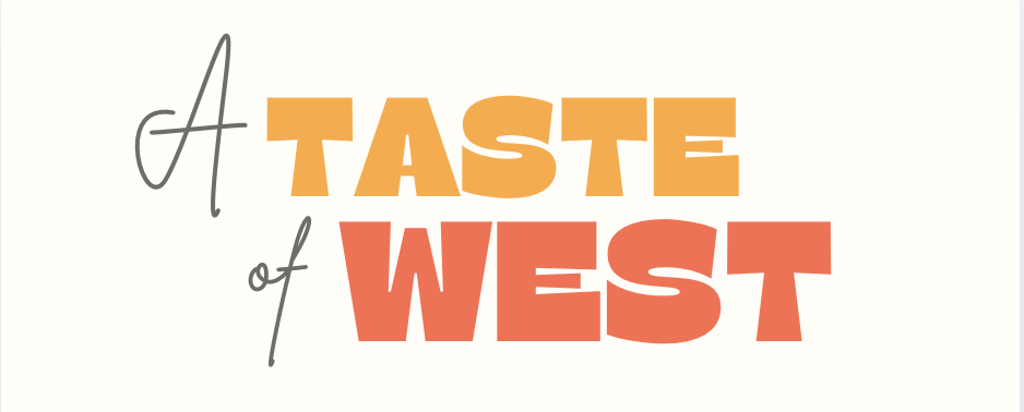 A Taste of West